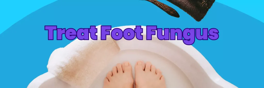 Treat Foot Fungus