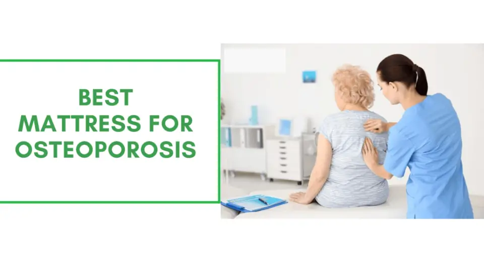 BEST MATTRESS FOR OSTEOPOROSIS