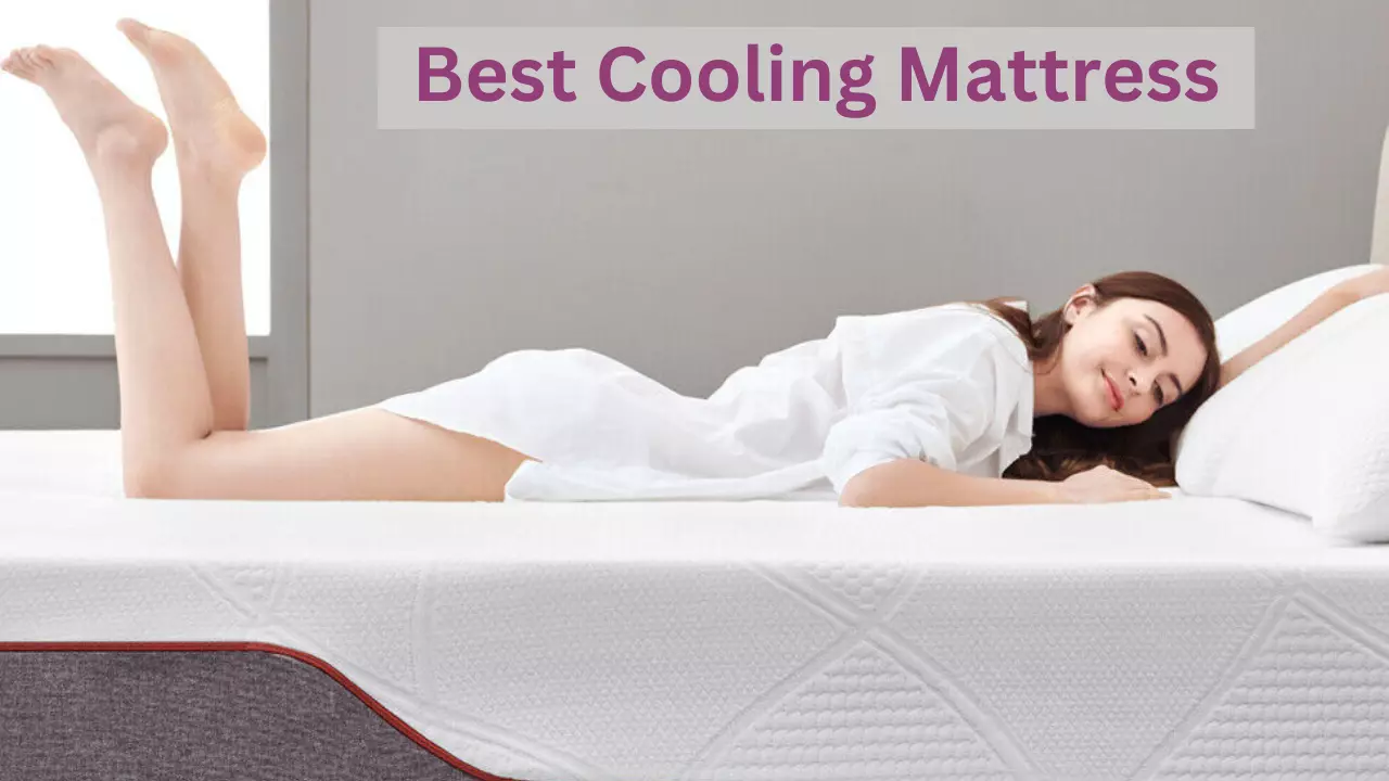 Best Cooling Mattress 2023