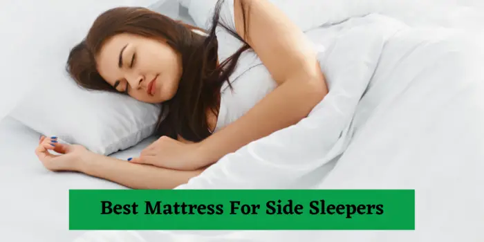 Best Mattress for Side Sleepers 